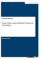 Future India using Embedded Systems in Technology 3346314650 Book Cover