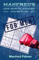 Manfred's One-Month Sudoku Power Plan for Men 0993199259 Book Cover