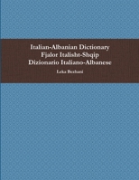 Italian-Albanian Dictionary 6300 Words 0557611644 Book Cover