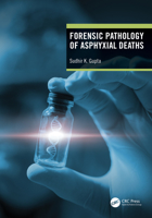 Forensic Pathology of Asphyxial Deaths 0367134101 Book Cover