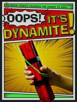 Oops! It's Dynamite! 1538239868 Book Cover