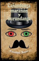 Cañandonga, marañón y burundanga 1539576213 Book Cover