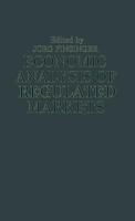 Economic Analysis of Regulated Markets 0333341422 Book Cover