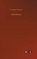 Sally Bishop: A Romance 1517650046 Book Cover