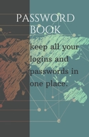 Password book : Keep all your logins and passwords in one place. (With alphabetical tabs): Password keeper, Gift for a holiday or birthday (110 Pages, 5.5 x 8.5) 1671161440 Book Cover