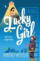 Lucky Girl: Shelf-Life of a Single Woman B0FV3BMBVB Book Cover