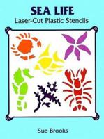 Sea Life Laser-Cut Plastic Stencils 0486295400 Book Cover