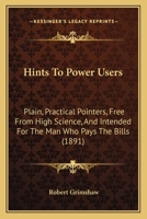 Hints to Power Users Plain, Practical Pointers 116466994X Book Cover