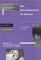 Introduction to Oracy: Frameworks for talk 0304339504 Book Cover