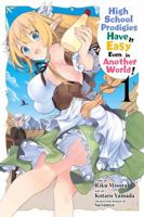 High School Prodigies Have It Easy Even in Another World! Manga, Vol. 1 197530134X Book Cover