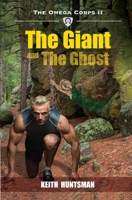 The Giant and the Ghost : Omega Corps II 194365851X Book Cover