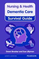 Dementia Care (Nursing and Health Survival Guides) 0273773712 Book Cover