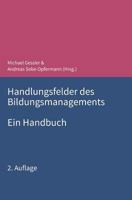 Handlungsfelder des Bildungsmanagements: Ein Handbuch 3384449886 Book Cover