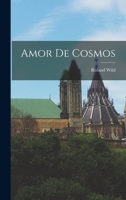 Amor De Cosmos 1014162211 Book Cover