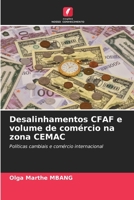Desalinhamentos CFAF e volume de com�rcio na zona CEMAC 6204149598 Book Cover