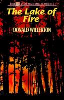 The Lake of Fire (Mogi Franklin Mysteries, #5) 0984910158 Book Cover