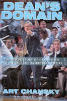 Dean's Domain: The Inside Story of Dean Smith and His College Basketball Empire 1563525402 Book Cover
