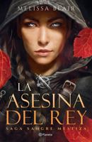 La Asesina del Rey / A Broken Blade 607391685X Book Cover