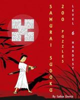 Samurai Sudoku 200 Puzzles: Level 6 Hardest 1537740059 Book Cover