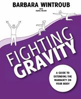 Fighting Gravity 061546100X Book Cover