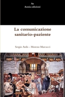 La Comunicazione Sanitario-Paziente 1291612742 Book Cover