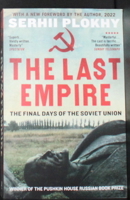 The Last Empire: The Final Days of the Soviet Union 0465056962 Book Cover