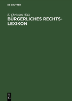 B�rgerliches Rechts-Lexikon 3111105113 Book Cover