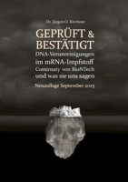 Geprüft & Bestätigt: DNA-Verunreinigungen im mRNA-Impfstoff Comirnaty von BioNTech und was sie uns sagen 3769375890 Book Cover