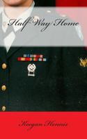 Half Way Home 1500991058 Book Cover