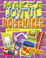 Make a Joyful Noisemaker 0687493463 Book Cover