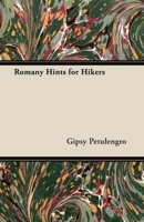 Romany Hints for Outdoor Living and Tips for Ramblers 1406798835 Book Cover