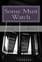 Some Must Watch 0984923306 Book Cover