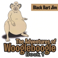 Woogleboogle 1 1951966082 Book Cover