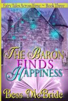 The Baron Finds Happiness 1723983799 Book Cover