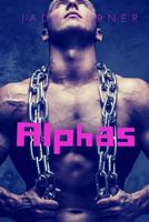 Alphas: A Paranormal Romance Collection 1539106411 Book Cover
