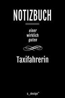 Notizbuch f�r Taxifahrer / Taxifahrerin: Originelle Geschenk-Idee [120 Seiten liniertes blanko Papier ] 1677169885 Book Cover