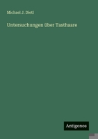 Untersuchungen über Tasthaare (German Edition) 3386345530 Book Cover