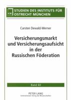Versicherungsmarkt Und Versicherungsaufsicht in Der Russischen Foederation 3631578342 Book Cover