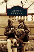 Chicago's WLS Radio 0738561940 Book Cover