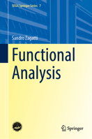 Functional Analysis (SISSA Springer Series, 7) 3032244749 Book Cover