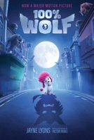 100% Wolf 1442402520 Book Cover