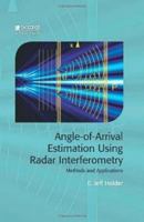 Angle-Of-Arrival Estimation Using Radar Interferometry: Methods and Applications 1613531842 Book Cover