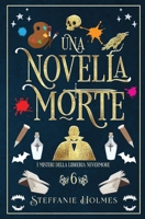Una Novella Morte (I Misteri Della Liberia Nevermore) (Italian Edition) 1991099223 Book Cover