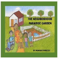 The Neighborhood Paradise Garden 173605371X Book Cover