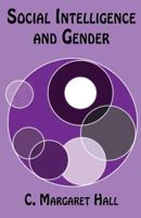 Social Intelligence and Gender 1539330575 Book Cover