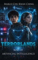 Rise of Artificial Intelligence: Terrorlands 1764734262 Book Cover