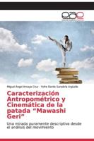 Caracterización Antropométrico y Cinemática de la patada Mawashi Geri 6200335990 Book Cover