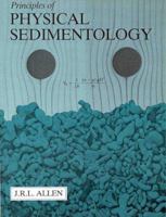 Principles of Physical Sedimentology 1930665105 Book Cover