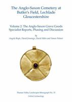 The Anglo-Saxon Cemetery at Butler's Field, Lechlade, Gloucestershire: Volume 2 190590519X Book Cover