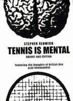 Tennis Is Mental 1490763481 Book Cover